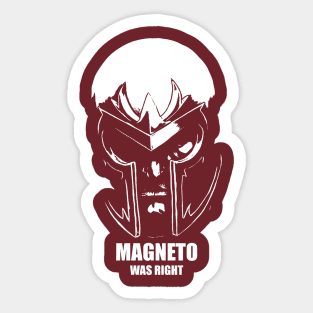 Comic' book - magneto was right Sticker